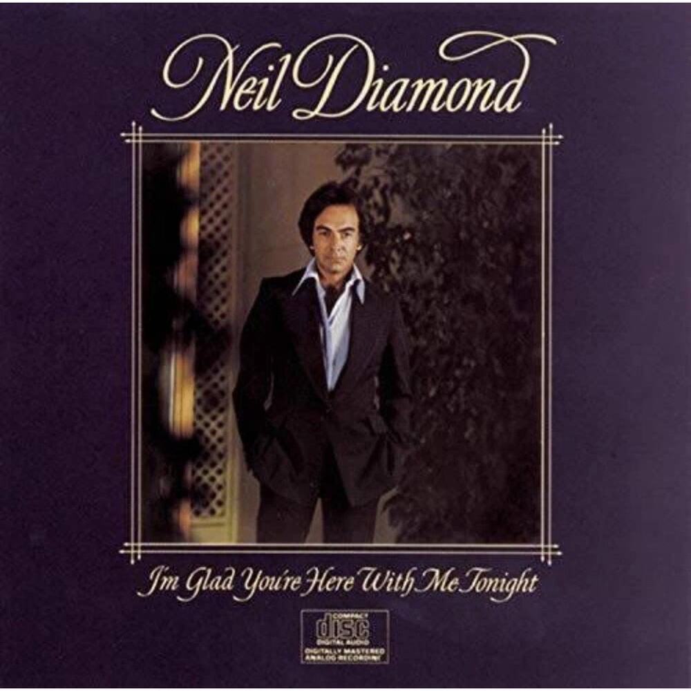 Im Glad Youre Here With Me Tonight - Audio CD By Neil Diamond - Mint Condition